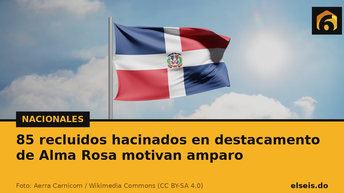 85 recluidos hacinados en destacamento de Alma Rosa motivan amparo