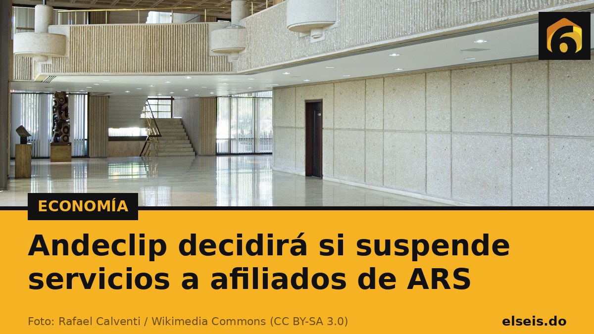 Andeclip decidirá si suspende servicios a afiliados de ARS