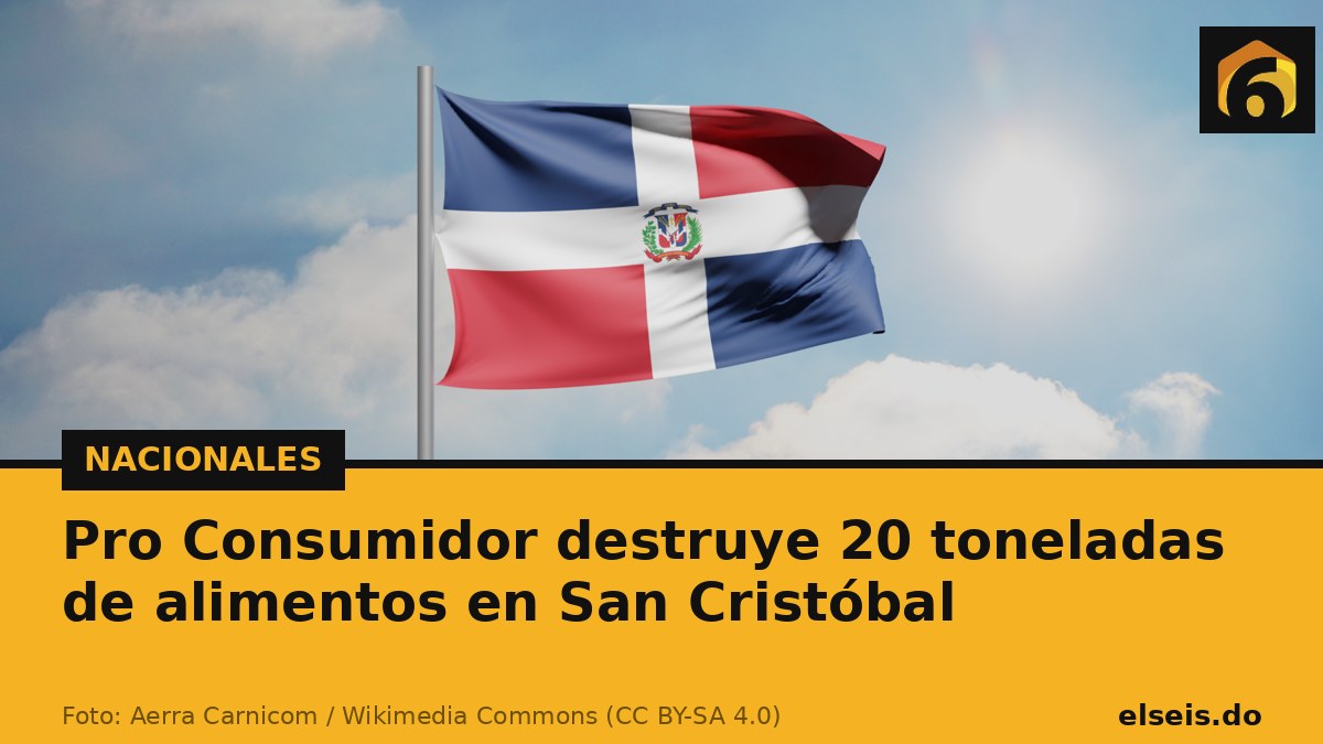 Pro Consumidor destruye 20 toneladas de alimentos en San Cristóbal