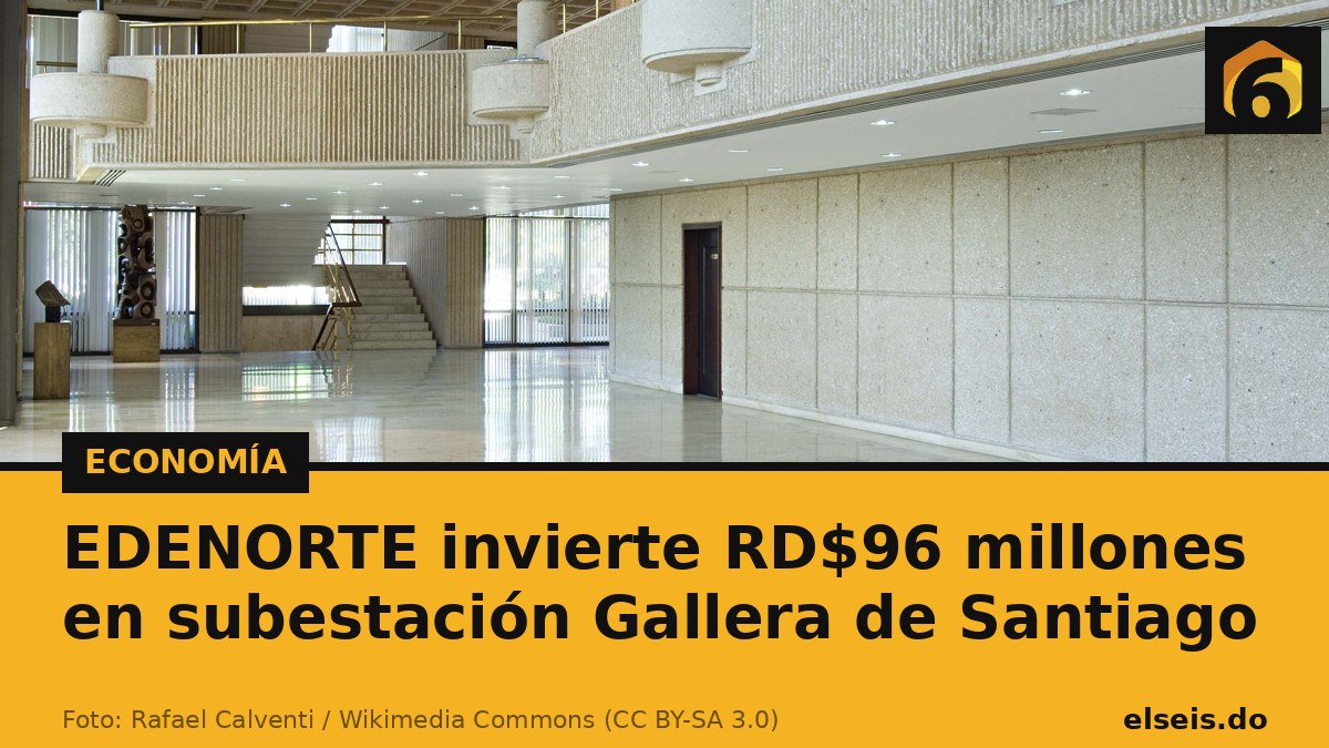 EDENORTE invierte RD$96 millones en subestación Gallera de Santiago