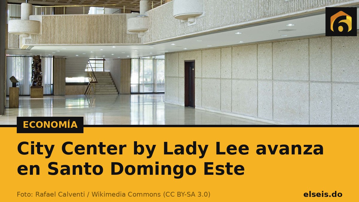 City Center by Lady Lee avanza en Santo Domingo Este
