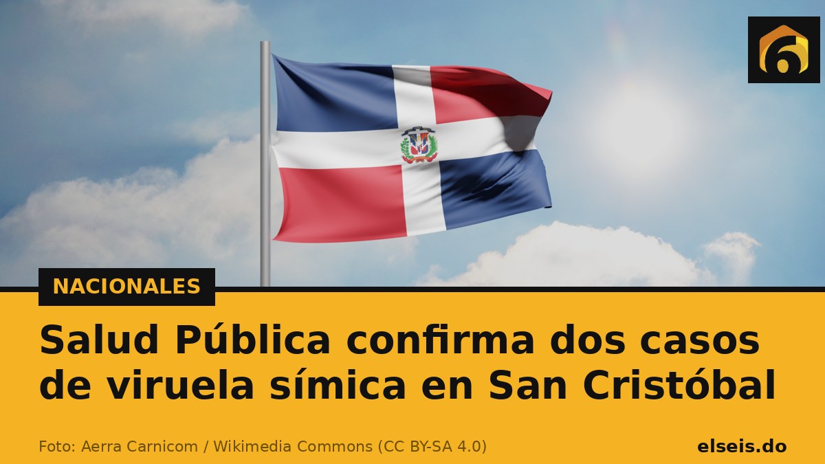 Salud Pública confirma dos casos de viruela símica en San Cristóbal