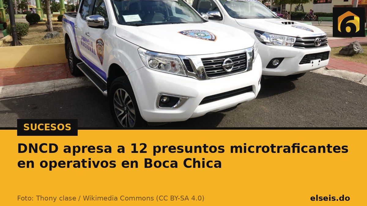 DNCD apresa a 12 presuntos microtraficantes en operativos en Boca Chica