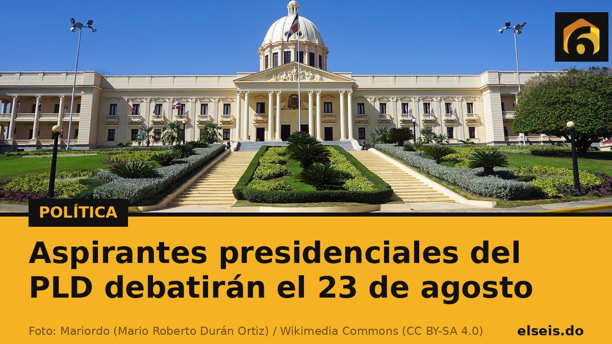 Aspirantes presidenciales del PLD debatirán el 23 de agosto