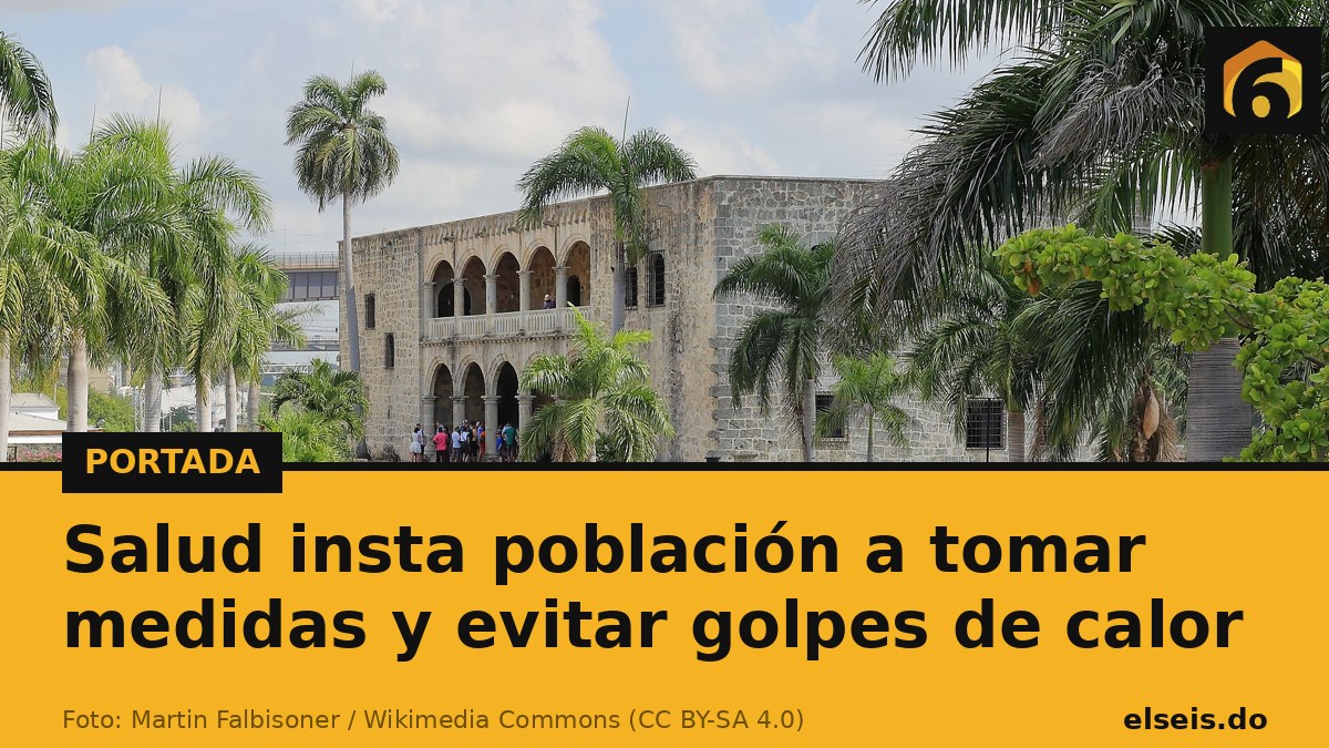 Salud insta población a tomar medidas y evitar golpes de calor