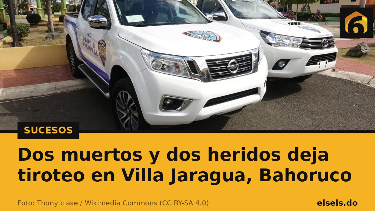 Dos muertos y dos heridos deja tiroteo en Villa Jaragua, Bahoruco