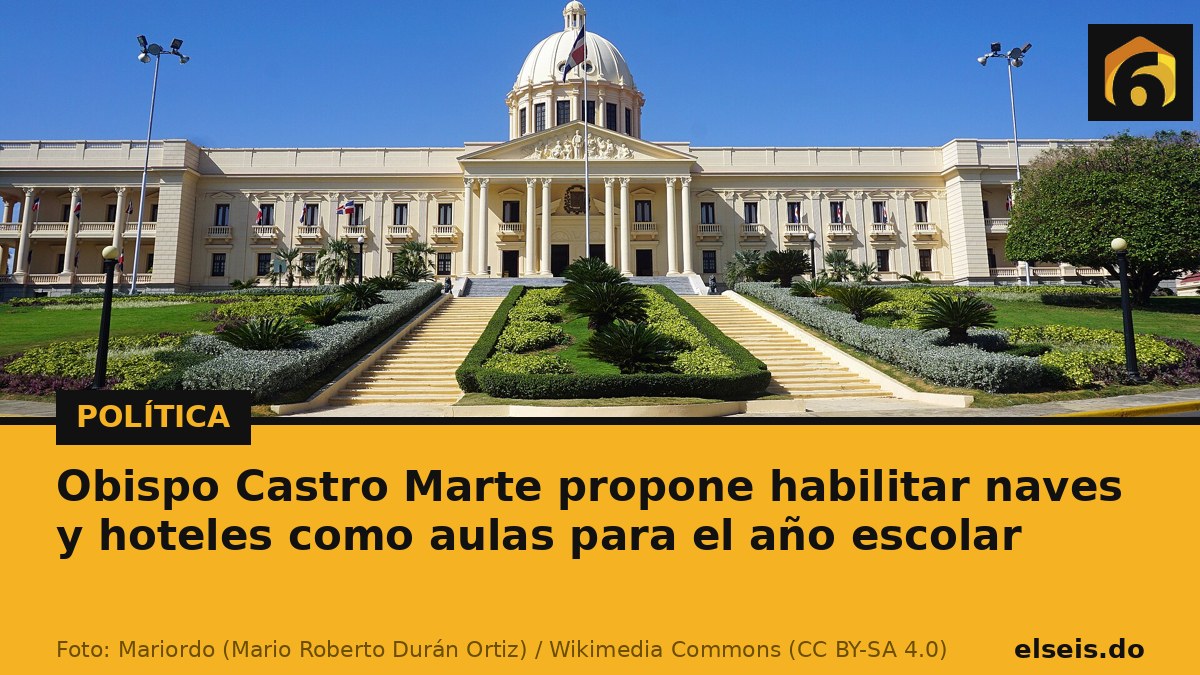 Obispo Castro Marte propone habilitar naves y hoteles como aulas para el año escolar