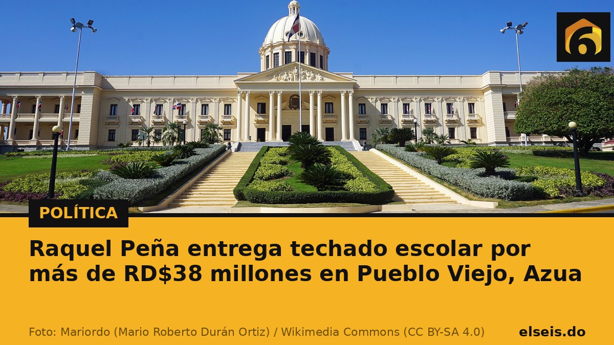 Raquel Peña entrega techado escolar por más de RD$38 millones en Pueblo Viejo, Azua