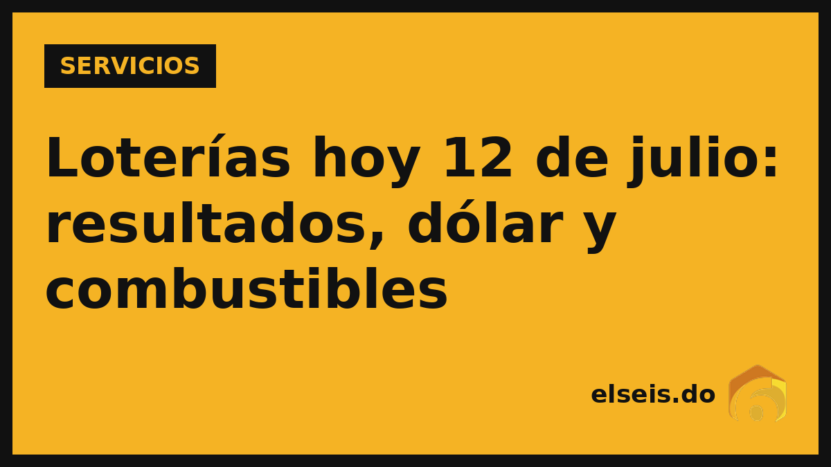 Resultados de las loterías hoy domingo 12 de julio: Leidsa, Nacional, Loteka y más