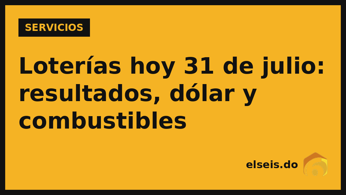 Resultados de las loterías hoy viernes 31 de julio: Leidsa, Nacional, Loteka y más