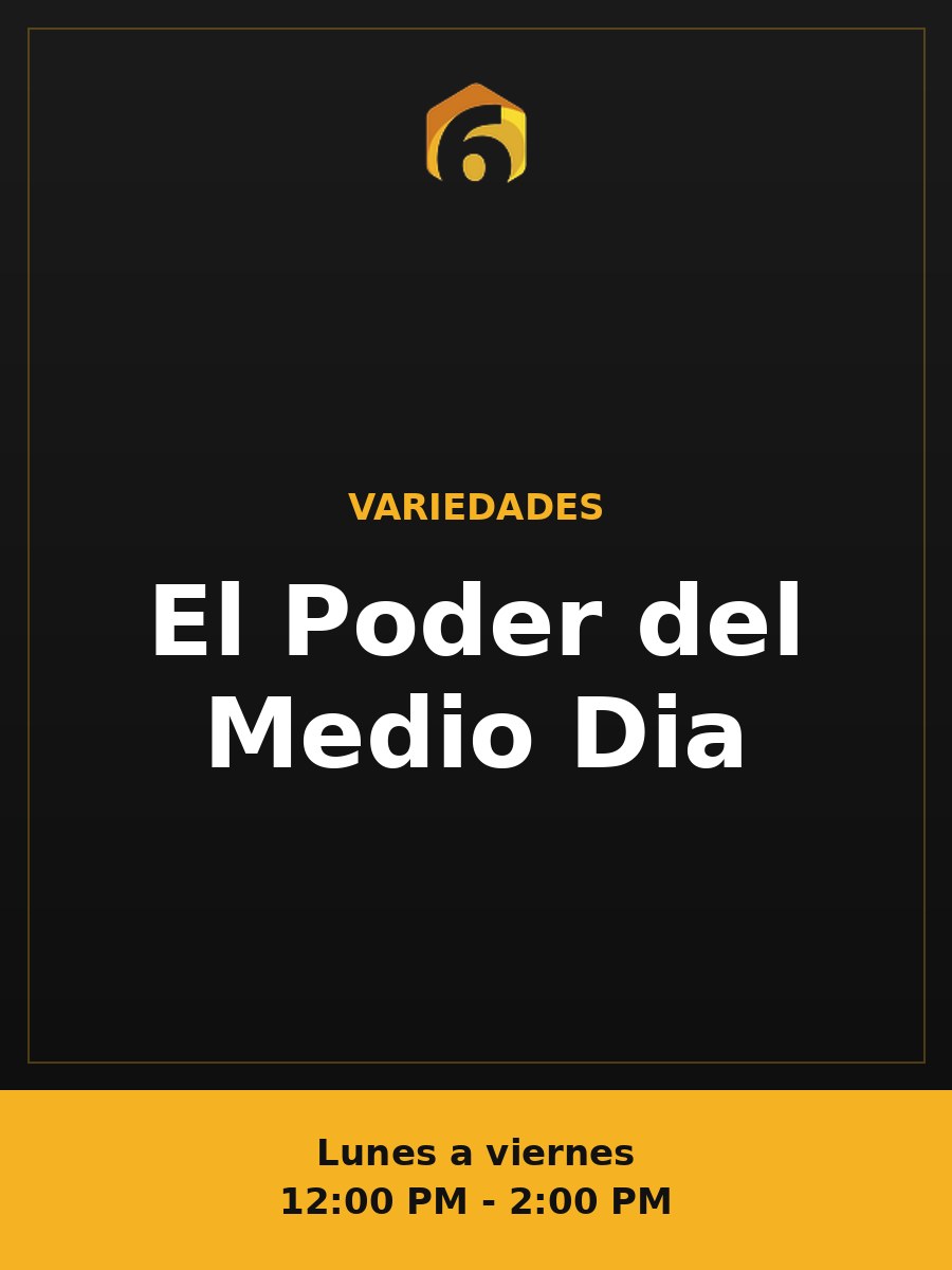 El Poder del Medio Dia