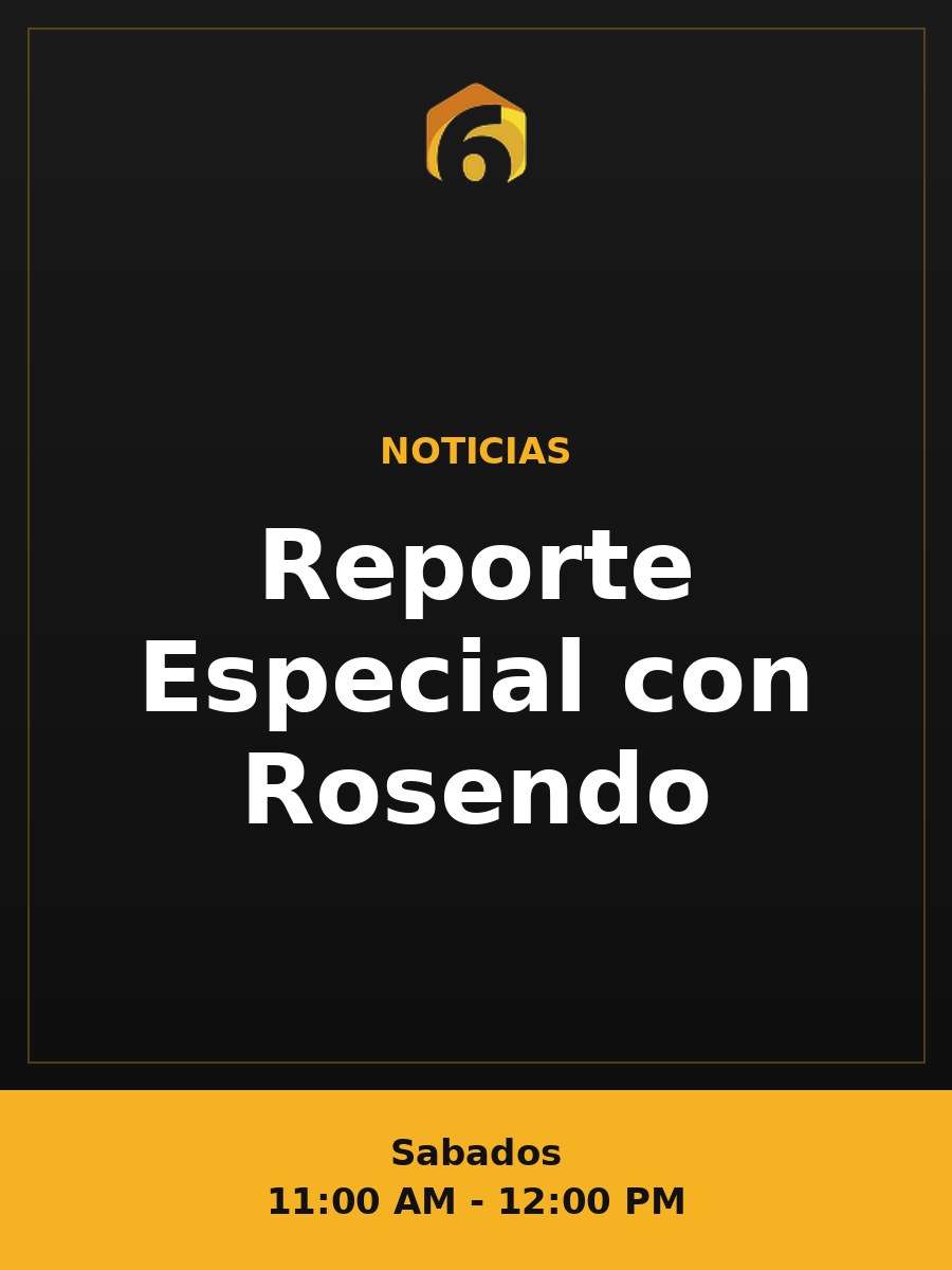 Reporte Especial con Rosendo